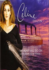 Céline Dion 《My Heart Will Go On》