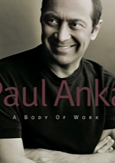 Paul Anka 《A Body Of Work》