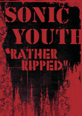 Sonic Youth 《Rather Ripped》